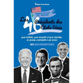 Les 46 présidents des États-Unis: Leur histoire, leur réussite et leur héritage: de George Washington à Joe Biden (livre de l'Histoire américaine pour