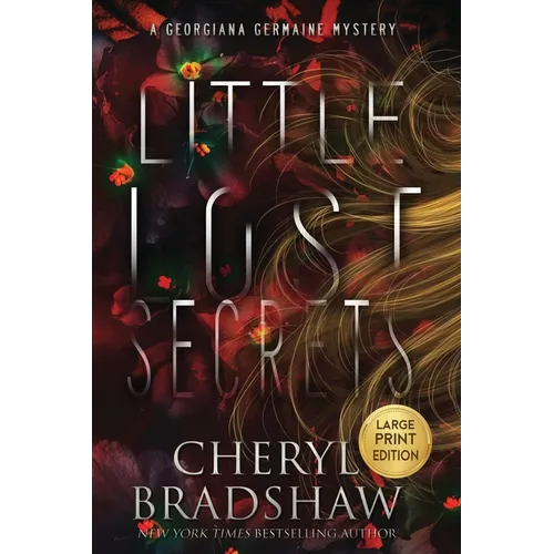 Little Lost Secrets, Large Print Edition