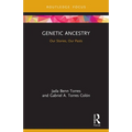 Genetic Ancestry: Our Stories, Our Pasts