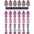 The Tunic Bible: One Pattern, Interchangeable Pieces, Ready-To-Wear Results!