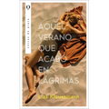 Aquel Verano Que Acabó En Lágrimas