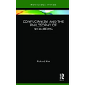 Confucianism and the Philosophy of Well-Being