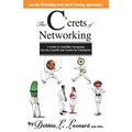 The C'crets of Networking: A Guide to (Tactfully) Navigating Past the Castoffs and Toward the Champions