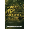 Whose Land is it Anyway