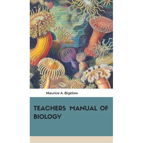 Teachers Manual of Biology