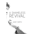 A Shameless Revival