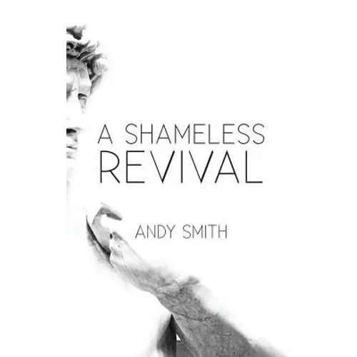 A Shameless Revival - Paperback