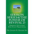 Sermon Series 4 (The Power Of Revival 2...): Sermon Outlines For Easy Preaching
