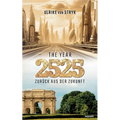 The year 2525 - Zurück aus der Zukunft