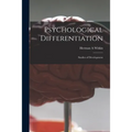 Psychological Differentiation; Studies of Development