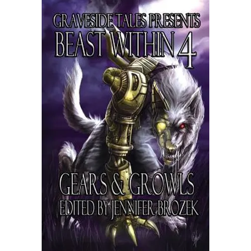 Beast Within 4: Gears & Growls