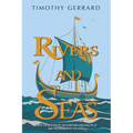 Rivers and Seas