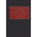 Asian Americans and the Supreme Court: A Documentary History