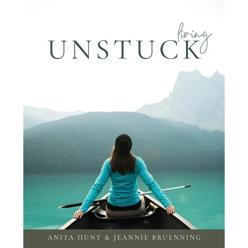 Living Unstuck: Finding Your Joy