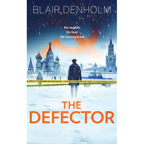 The Defector: A Historical Crime Thriller of Deception in Soviet Moscow