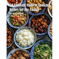 50 Ultimate Chinese Cooking Dishes for the Family