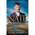 Nate the Wyoming Story
