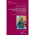 Parler de la société à la société avec les proverbes, les contes, les chansons et les tambours: Une approche socio-anthropologique de la communication