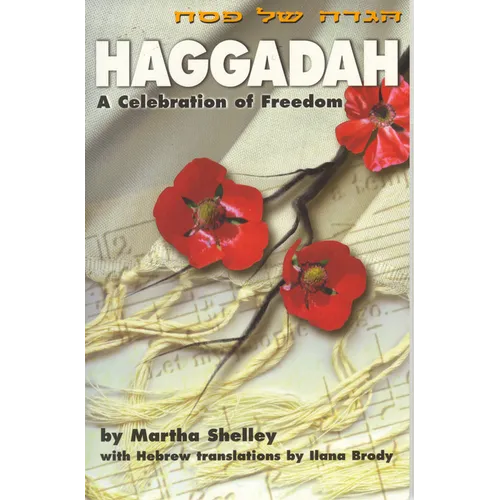 Haggadah: A Celebration of Freedom