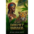 The Last Dahomey Warrior
