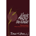 Weeds Among the Wheat