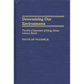Determining Our Environments: The Role of Department of Energy Citizen Advisory Boards