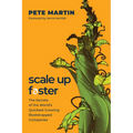 Scale Up Faster: The Secrets of the World's Quickest-Growing Bootstrapped Companies