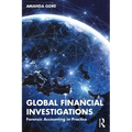 Global Financial Investigations: Forensic Accounting in Practice