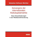 Konvergenz der internationalen Risikokapitalmärkte