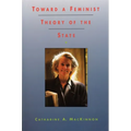 Toward a Feminist Theory of the State
