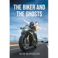 The Biker And The Ghosts