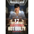 17 Felony Charges: Not Guilty