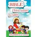 BIBLE TRIVIA for KIDS - 300 Questions & Answers: A Fun Bible Trivia Game for Families to sharpen your understanding of Scripture.: Words from the life