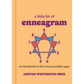 A Little Bit of Enneagram: An Introduction to the Nine Personality Types
