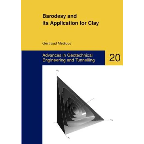 Barodesy and Its Application for Clay
