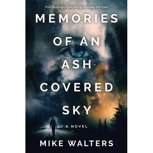 Memories of an Ash Covered Sky