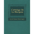 L'Attelage de La Marquise