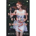 Someone Else's Shadow