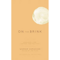 On the Brink: Language, Time, History, and Politics