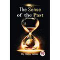 The Sense Of The Past
