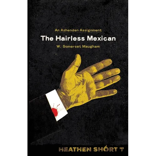 The Hairless Mexican (Heathen Short)