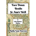 Face Down Beside St. Ann's Well