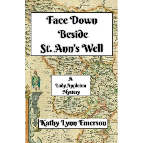 Face Down Beside St. Ann's Well