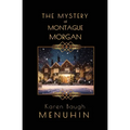 The Mystery of Montague Morgan: Heathcliff Lennox Christmas Murder Mystery