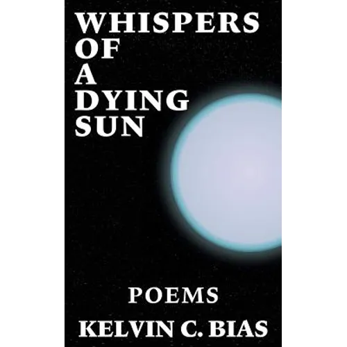 Whispers Of A Dying Sun