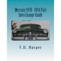 Mercury 1939 - 1954 Part Interchange Guide