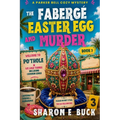The Faberge Easter Egg: A Parker Bell Cozy Mystery