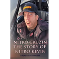 Nitro Cruzin: The Story Of Nitro Kevin