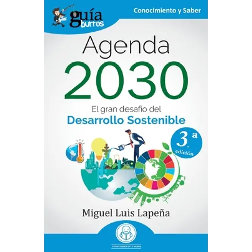 GuíaBurros: Agenda 2030: El gran desafío del Desarrollo Sostenible