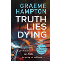Truth Lies Dying